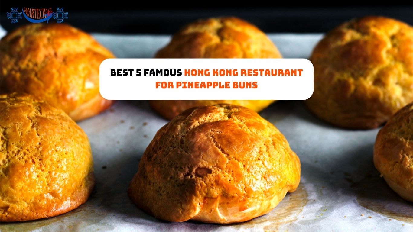 Best 5 Famous Hong Kong Restaurant for Pineapple Buns