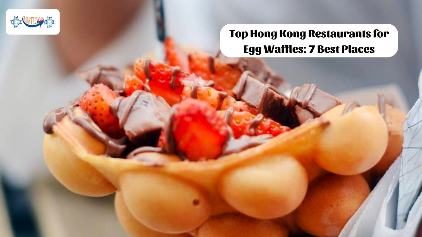 Top Hong Kong Restaurants for Egg Waffles: 7 Best Places