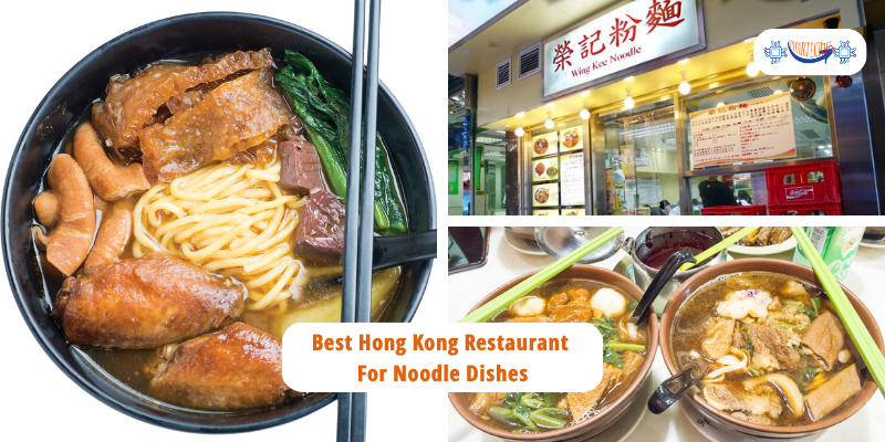Best Hong Kong Restaurant For Noodle Dishes