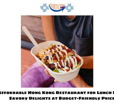 Affordable Hong Kong Restaurant for Lunch Deals: Savory Delights at Budget-Friendly Prices